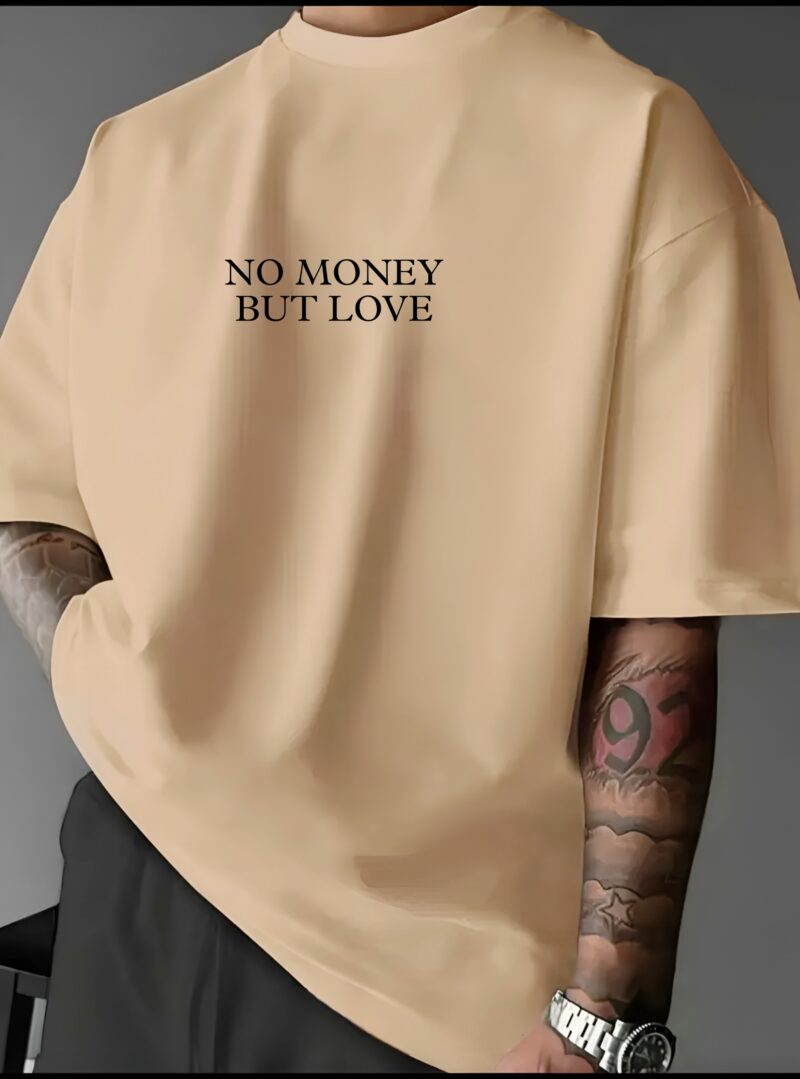 MEN NO MONEY BUT LOVE PRINTED OVERSIZED T SHIRT - Image 2